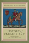 Image for History of Ukraine-Rus&#39; : Volume 7. The Cossack Age to 1625