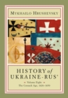 Image for History of Ukraine-Rus&#39; : Volume 8. The Cossack Age, 1626–1650