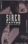 Image for Siren Tattoo : a poetry triptych