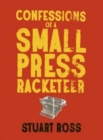 Image for Confessions of a Small Press Racketeer