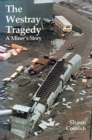 Image for The Westray Tragedy : A Miner&#39;s Story