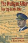 Image for The Mulligan Affair : Top Cop on the Take