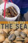 Image for Living Off the Sea