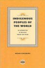 Image for Indigenous Peoples of the World : Their Past, Present and Future