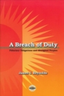 Image for A Breach of Duty : Fiduciary Obligations and Aboriginal Peoples