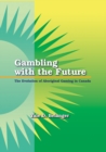 Image for Gambling with the Future