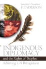 Image for Indigenous Diplomacy and the Rights of Peoples