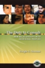 Image for The Duty to Consult : New Relationships with Aboriginal Peoples