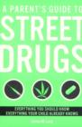 Image for A Parent&#39;s Guide to Street Drugs