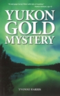 Image for Yukon gold mystery