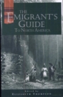 Image for The Emigrant&#39;s Guide to North America