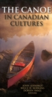 Image for The Canoe in Canadian Cultures