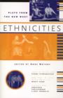 Image for Ethnicities : Plays From the New West
