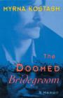 Image for Doomed Bridegroom : A Memoir