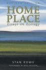 Image for Home Place : Essays on Ecology, Second Edition