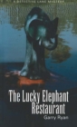 Image for Lucky Elephant Restaurant : A Detective Lane Mystery