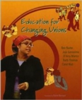 Image for Education for Changing Unions