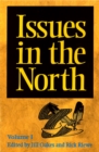 Image for Issues in the North : Volume I