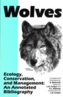 Image for Wolves — Ecology, Conservation, and Management : An Annotated Bibliography