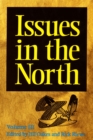 Image for Issues in the North : Volume III