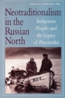 Image for Neotraditionalism in the Russian North