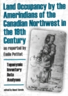 Image for Land Occupancy by the Amerindians of the Canadian Northwest in the 19th Century, as Reported by EMile Petitot