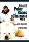 Image for Inuit, Polar Bears, and Sustainable Use