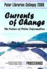 Image for Currents of Change : The Future of Polar Information