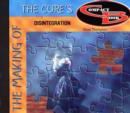 Image for Making of the Cure&#39;s Disintegration