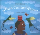 Image for Anna Carries Water