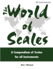 Image for The World of Scales : A Compendium of Scales for All Instruments