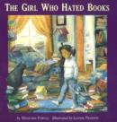 Image for Girl Who Hated Books