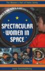 Image for Spectacular women in space