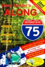 Image for Along Interstate-75 : The &quot;Must Have&quot; Guide for Your Drive To and From Florida
