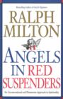 Image for Angels in Red Suspenders : An Unconventional &amp; Humorous Approach to Spirituality