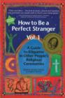 Image for How to be a Perfect Stranger Volume 1