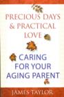 Image for Precious Days &amp; Practical Love