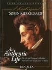 Image for Soren Kierkegaard: An Authentic Life