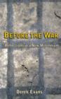 Image for Before the War : Reflections in a New Millenium