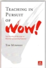 Image for TEACHING IN PURSUIT OF WOW