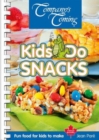 Image for Kids Do Snacks : Fun Food for Kids to Make