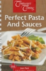 Image for Perfect Pasta and Sauces