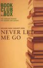 Image for &quot;Bookclub-in-a-Box&quot; Discusses the Novel &quot;Never Let Me Go&quot;