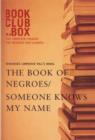 Image for Bookclub-in-a-Box Discusses &#39;Someone Knows My Name / The Book of Negroes&#39;, the Novel by Lawrence Hill