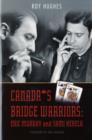 Image for Canada&#39;s bridge warriors  : Eric Murray and Sami Kehela