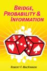 Image for Bridge, Probability and Information