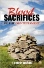 Image for Blood Sacrifices of the Old Testament