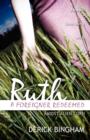 Image for Ruth : A Foreigner Redeemed