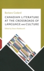 Image for Canadian Literature at the Crossroads of Language &amp; Culture