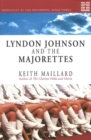 Image for Lyndon Johnson and the Majorettes